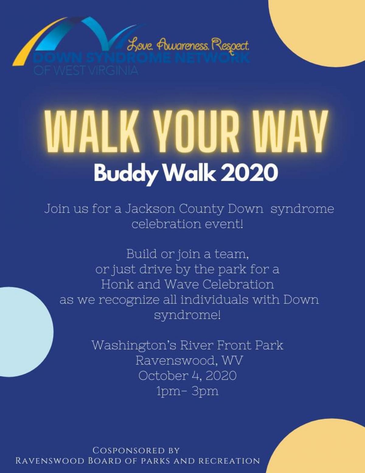 Buddy Walk 2020.  Recognizing and honoring individuals with Down's Syndrome.  Full details are included in the below the image.